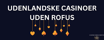 Casino uden ROFUS i Danmark En Guide til Spil uden Begrænsninger Casino uden ROFUS i Danmark En Guide til Spil uden Begrænsninger